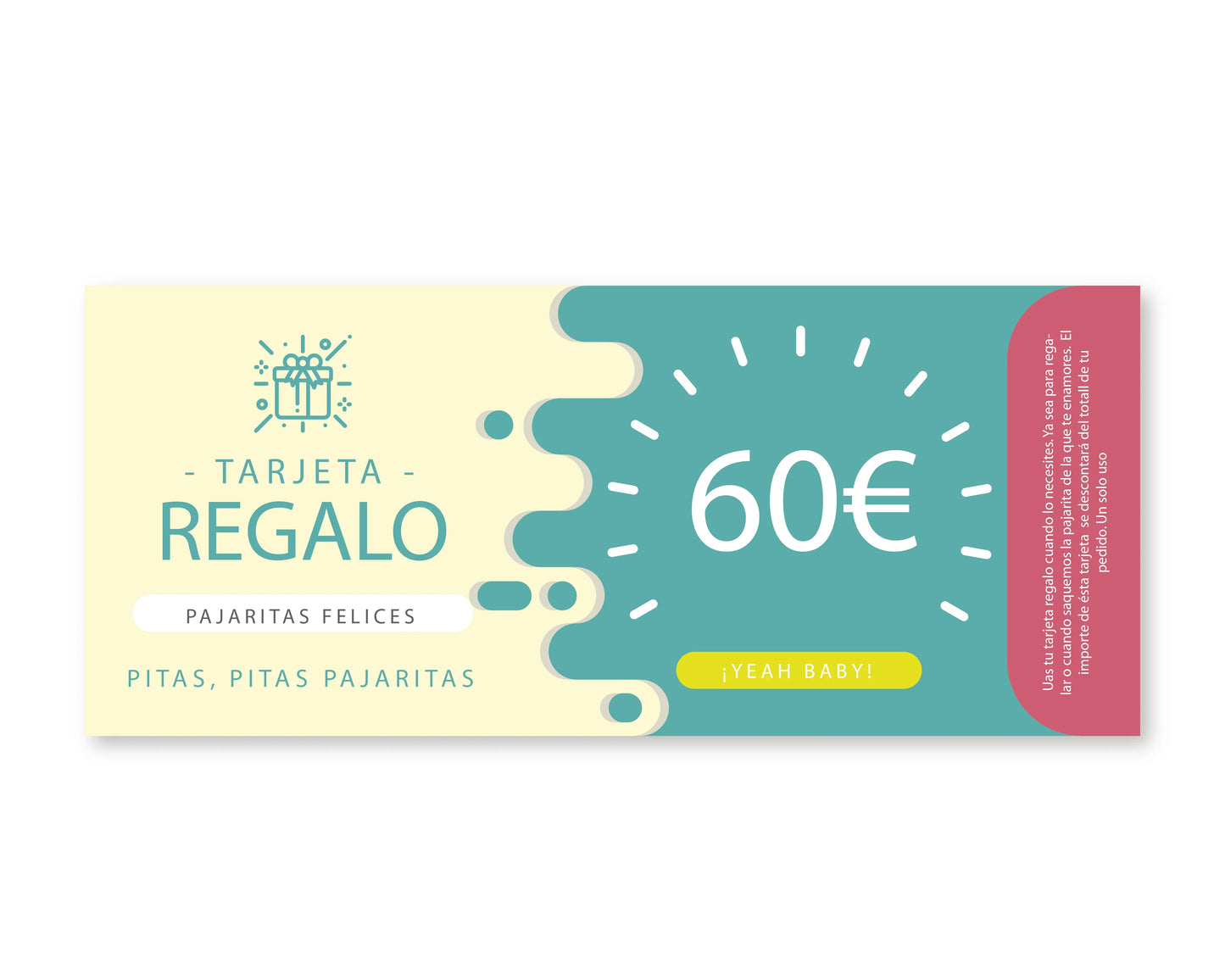 Tarjeta regalo de 60€ con diseño moderno para pajaritas originales y frikis Pitas, Pitas Pajaritas
